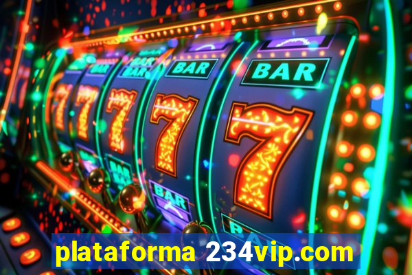 plataforma 234vip.com